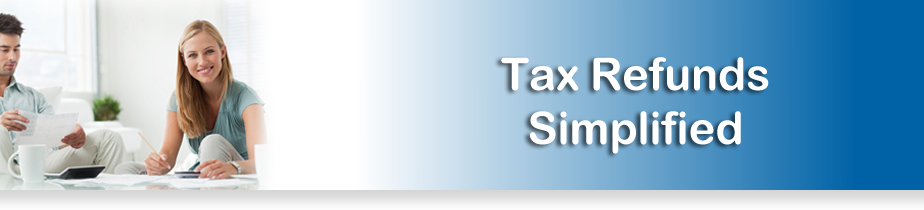 Tax Refunds Simplified